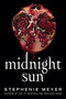Midnight Sun - 9780316629454 by Stephenie Meyer, 9780316629454