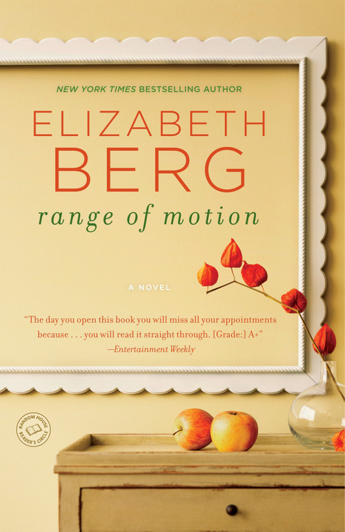 Range of Motion (A Novel) by Elizabeth Berg, 9780345512161