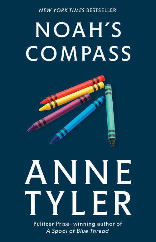 Noah's Compass (A Novel) by Anne Tyler, 9780345516596