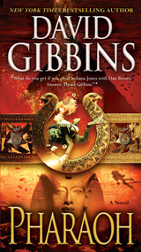 Pharaoh (A Novel) by David Gibbins, 9780345534705