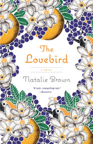 The Lovebird by Natalie Brown, 9780345803207