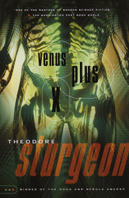 Venus Plus X by Theodore Sturgeon, 9780375703744