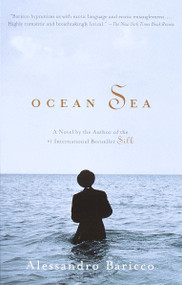 Ocean Sea by Alessandro Baricco, 9780375703959