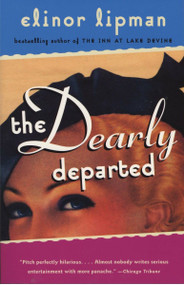 The Dearly Departed by Elinor Lipman, 9780375724589
