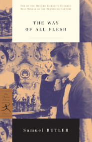 The Way of All Flesh - 9780375752490 by Samuel Butler, 9780375752490