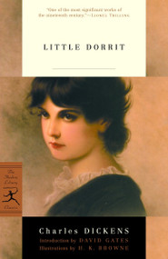 Little Dorrit - 9780375759147 by Charles Dickens, David Gates, H. K. Browne, 9780375759147
