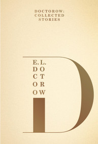 Doctorow: Collected Stories by E.L. Doctorow, 9780399588358