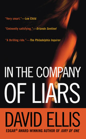 In the Company of Liars (A Thriller) by David Ellis, 9780425204290