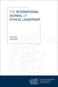 The International Journal of Ethical Leadership Vol 5 by Shannon French, 9781629221168