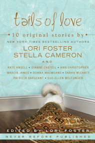Tails of Love - 9780425227688 by Lori Foster, Stella Cameron, Sarah McCarty, Donna MacMeans, Dianne Castell, 9780425227688