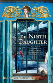 The Ninth Daughter by Barbara Hamilton, 9780425230770