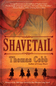 Shavetail by Thomas Cobb, 9780425234136