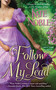 Follow My Lead by Kate Noble, 9780425241516