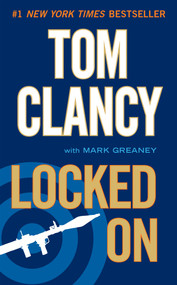 Locked On by Tom Clancy, Mark Greaney, 9780425248607
