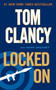 Locked On by Tom Clancy, Mark Greaney, 9780425248607