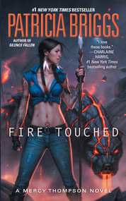 Fire Touched by Patricia Briggs, 9780425256299