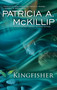 Kingfisher by Patricia A. McKillip, 9780425271766
