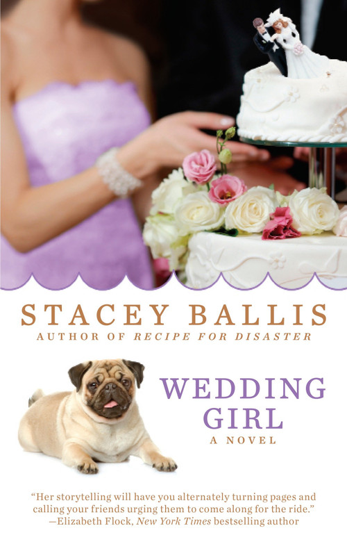 Wedding Girl by Stacey Ballis, 9780425276617