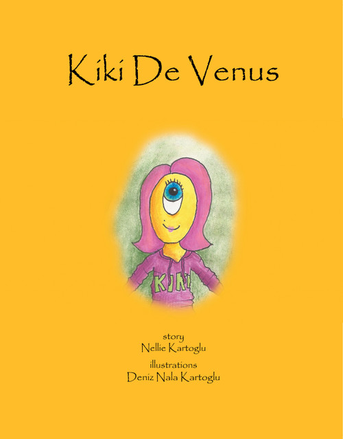 Kiki De Venus by Nellie Kartoglu, Deniz Nala Kartoglu, 9781493142651