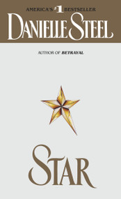 Star (A Novel) by Danielle Steel, 9780440205579