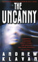 The Uncanny (A Novel) by Andrew Klavan, 9780440225775