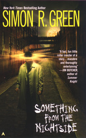 Something from the Nightside by Simon R. Green, 9780441010653