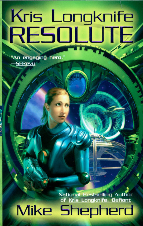Kris Longknife: Resolute by Mike Shepherd, 9780441014538