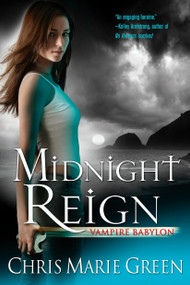 Midnight Reign by Chris Marie Green, 9780441015603