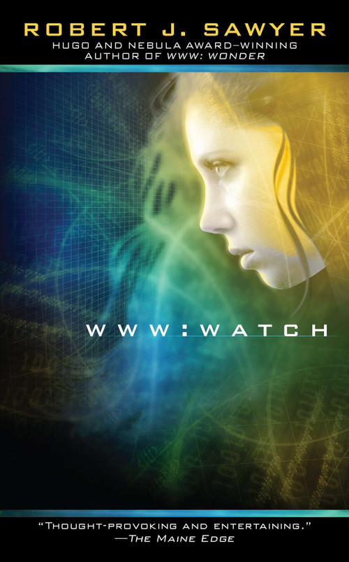 WWW: Watch by Robert J. Sawyer, 9780441020164