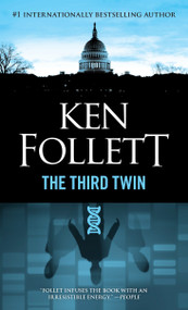 The Third Twin (A Novel of Suspense) by Ken Follett, 9780449227428