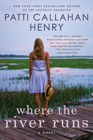 Where the River Runs - 9780451215055 by Patti Callahan Henry, 9780451215055