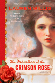 The Seduction of the Crimson Rose by Lauren Willig, 9780451224415