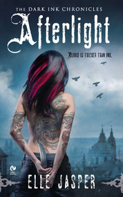 Afterlight (The Dark Ink Chronicles) by Elle Jasper, 9780451231673