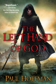 The Left Hand of God by Paul Hoffman, 9780451231888