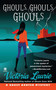 Ghouls, Ghouls, Ghouls (A Ghost Hunter Mystery) by Victoria Laurie, 9780451231970