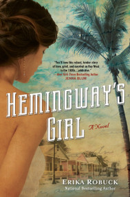 Hemingway's Girl by Erika Robuck, 9780451237880