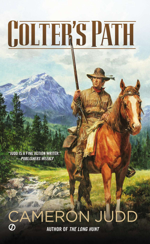 Colter's Path by Cameron Judd, 9780451238313