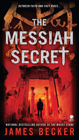 The Messiah Secret by James Becker, 9780451412980