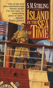 Island in the Sea of Time by S. M. Stirling, 9780451456755