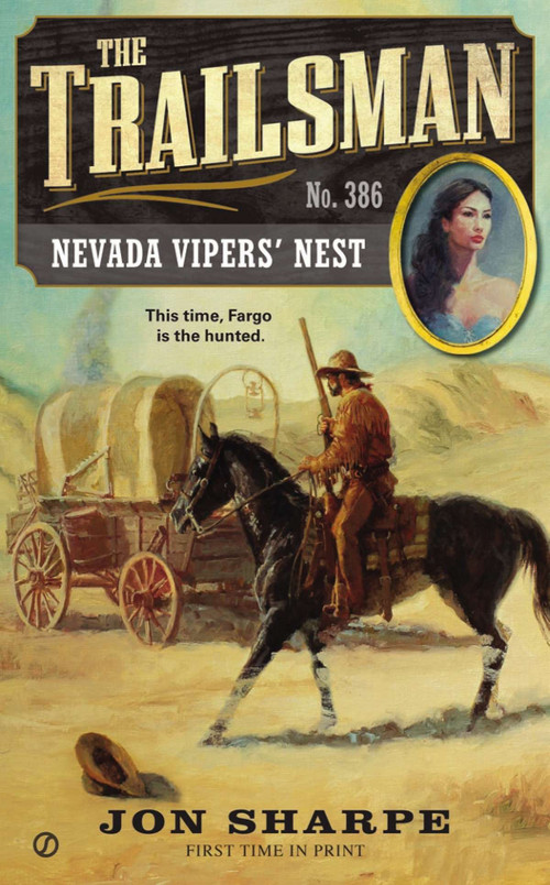 The Trailsman #386 (Nevada Vipers' Nest) by Jon Sharpe, 9780451465504