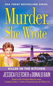Murder, She Wrote: Killer in the Kitchen by Donald Bain, Jessica Fletcher, 9780451468390
