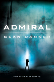 Admiral by Sean Danker, 9780451475794