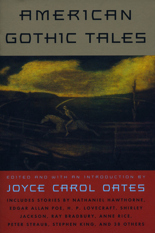 American Gothic Tales by Joyce Carol Oates, Various, 9780452274891