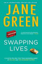 Swapping Lives by Jane Green, 9780452288508