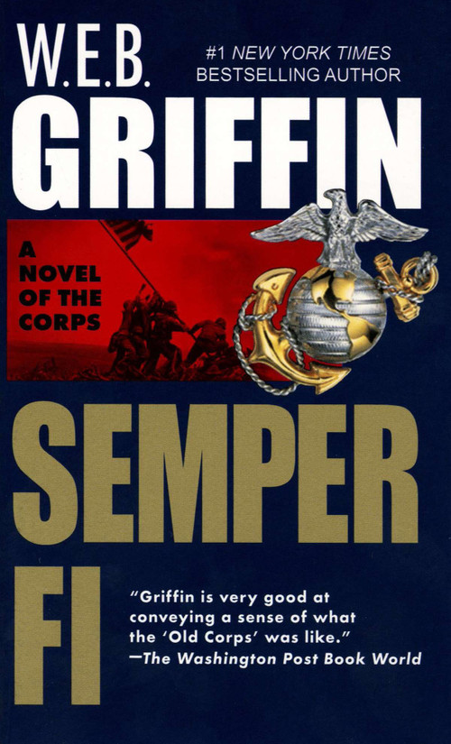 Semper Fi by W.E.B. Griffin, 9780515087499