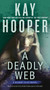 A Deadly Web by Kay Hooper, 9780515153347