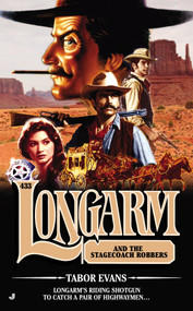 Longarm #433 (Longarm and the Stagecoach Robbers) by Tabor Evans, 9780515154870