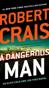 A Dangerous Man - 9780525535706 by Robert Crais, 9780525535706