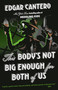 This Body's Not Big Enough for Both of Us (A Novel) by Edgar Cantero, 9780525563174