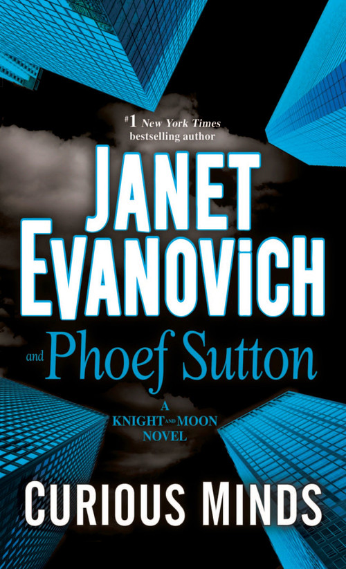 Curious Minds (A Knight and Moon Novel) by Janet Evanovich, Phoef Sutton, 9780553392708